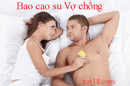 Vợ chồng dùng bao cao su nào tốt