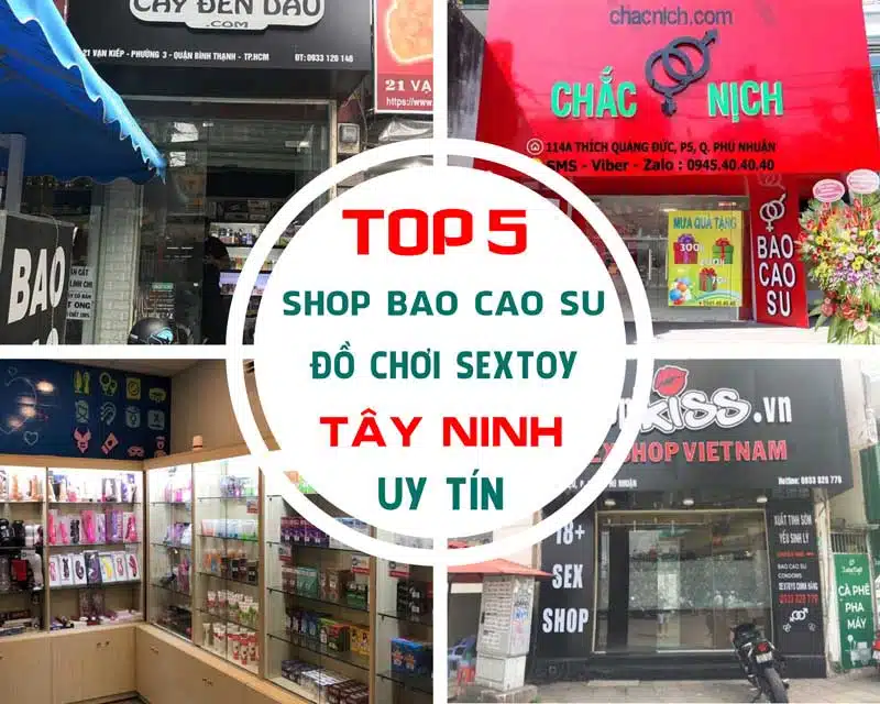 Tóm tắt địa chỉ cửa hàng bao cao su Tây Ninh